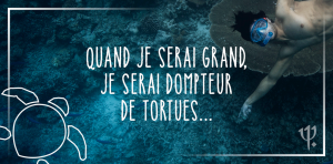 Quand Je serai grand je serai Dompteur De Tortues