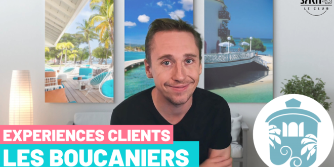 Les Boucaniers Club Med – Expériences Clients
